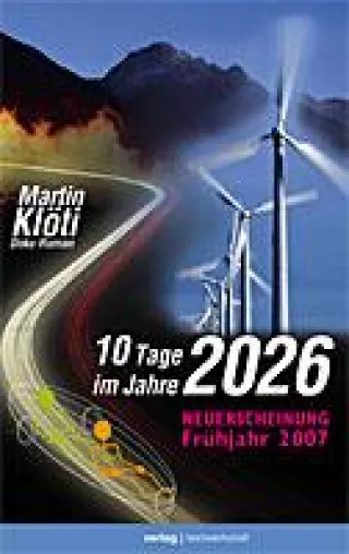 Bild: 2026 - Rückblick auf die Zeit nach dem Ölschock (Doku-Roman)