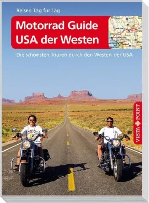 Bild: Motorrad Guide USA – der Westen: Neuer Reiseführer bei Vista Point