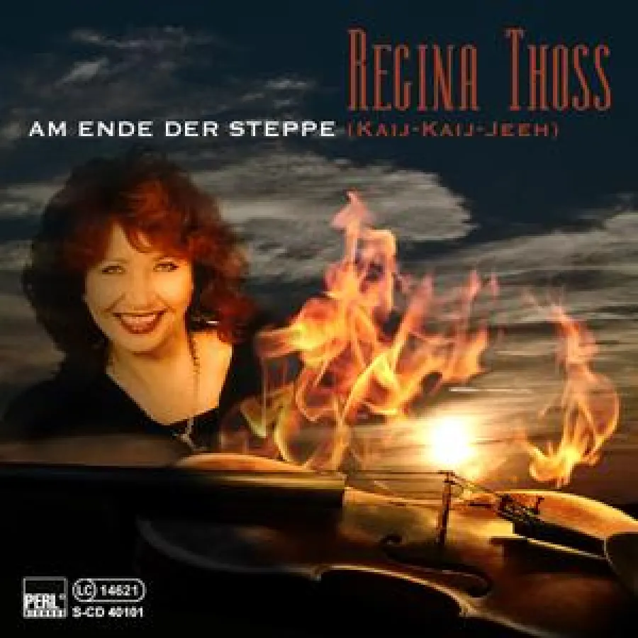 Regina Thoss - Am Ende der Steppe (Kaij Kaij Jeeh)