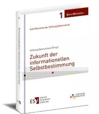 Bild: Stiftung Datenschutz veröffentlicht neue Schriftenreihe ‚DatenDebatten‘ im Erich Schmidt Verlag