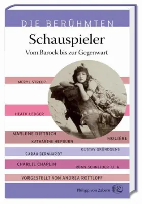 Bild: "Schauspieler – Vom Barock bis zur Gegenwart" - Neu im Verlag Philipp von Zabern