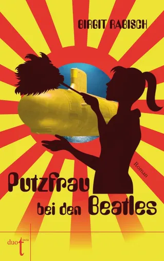 Bild: Putzfrau bei den Beatles - Band III der 1968-Trilogie