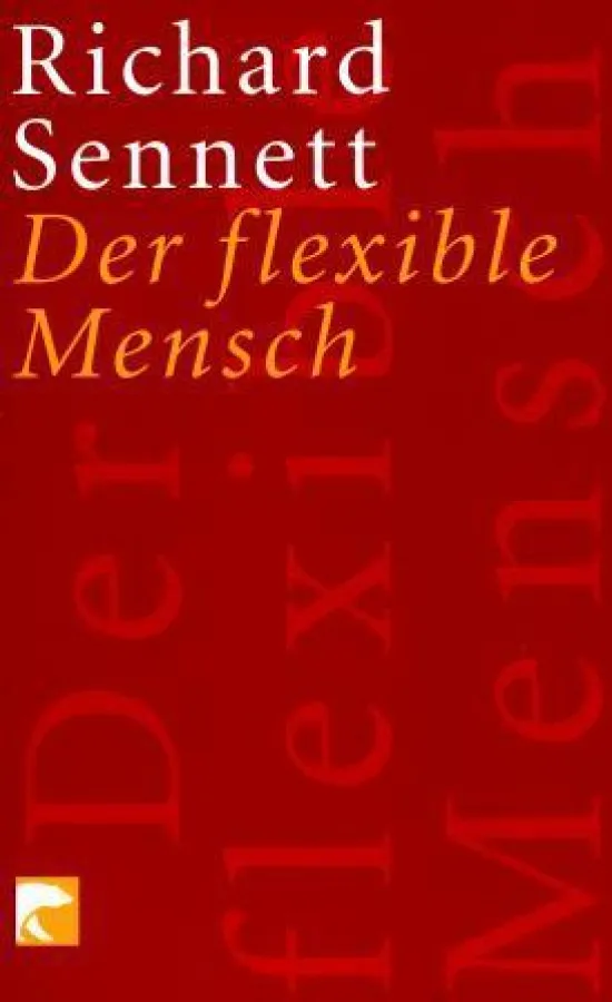 Richard Sennett: »Der flexible Mensch«, Berlin Verlage