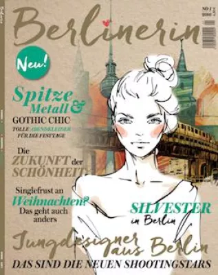 Bild: „Berlinerin“ ist das neue Fashion- & Lifestyle-Magazin für Berlin