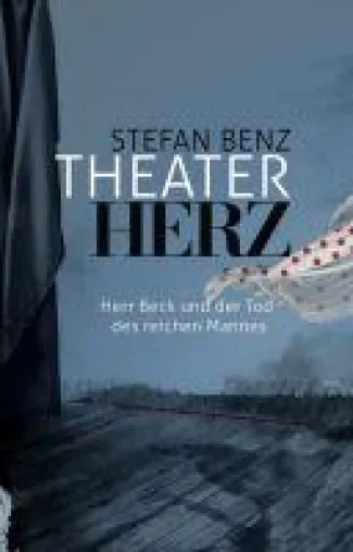 Bild: Theaterherz - Satirischer Theaterkrimi mit ein wenig Romantik