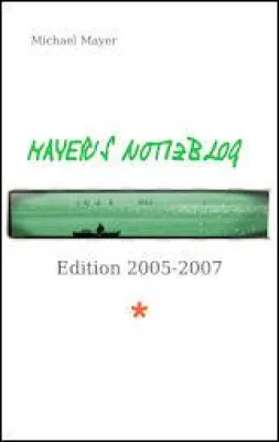 Bild: Mayer's Notizblog, Edition 2005 - 2007