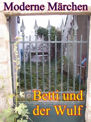 Bild: Modernes Märchen: Betti und der Wulf