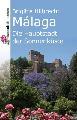 Bild: Reiseführer Málaga von Brigitte Hilbrecht