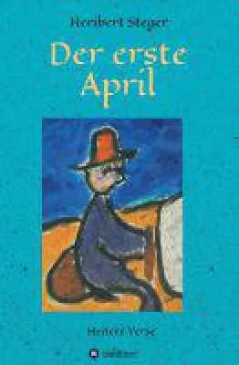 Bild: Der erste April - amüsante und heitere Lyrik