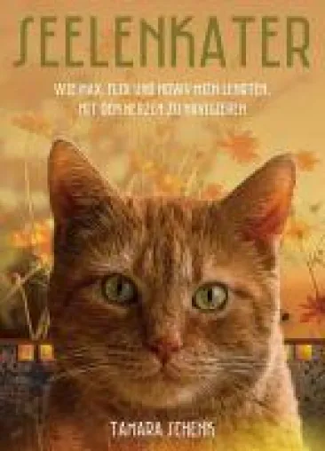 Bild: Seelenkater - Ein wunderbares Buch für Katzenliebhaber über die Kommunikation zwischen Tier und Mensch