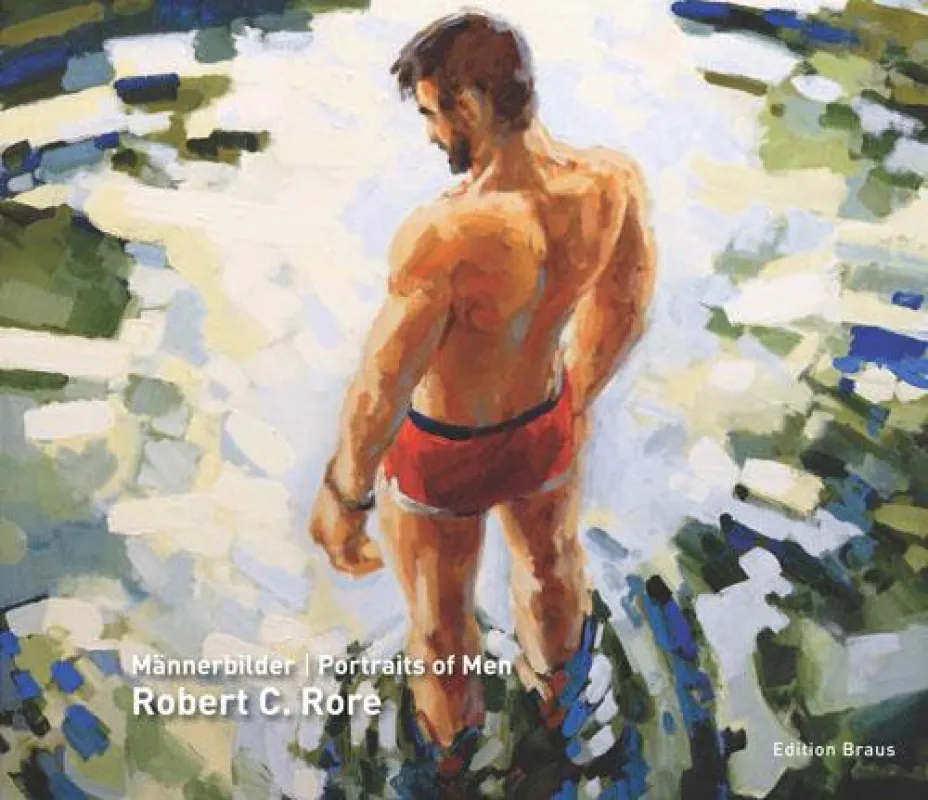Robert C. Rore: Männerbilder / Portraits of Men (C) Kunstbehandlung / RCR