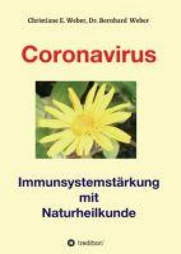 Coronavirus - Immunsystemstärkung - Gesundheits-Ratgeber Bild: Coronavirus - Immunsystemstärkung - Gesundheits-Ratgeber