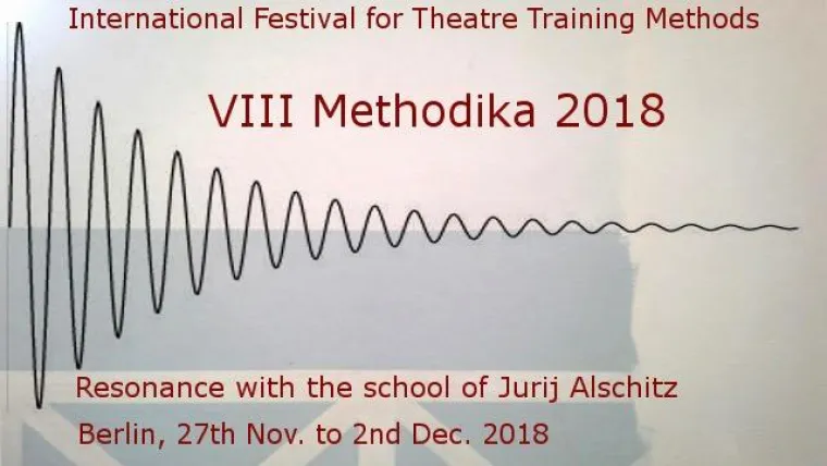Bild: VIII METHODIKA - Internationales Festival für Theatertrainingsmethoden