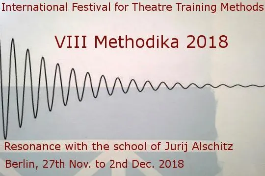Bild: VIII METHODIKA - Internationales Festival für Theatertrainingsmethoden