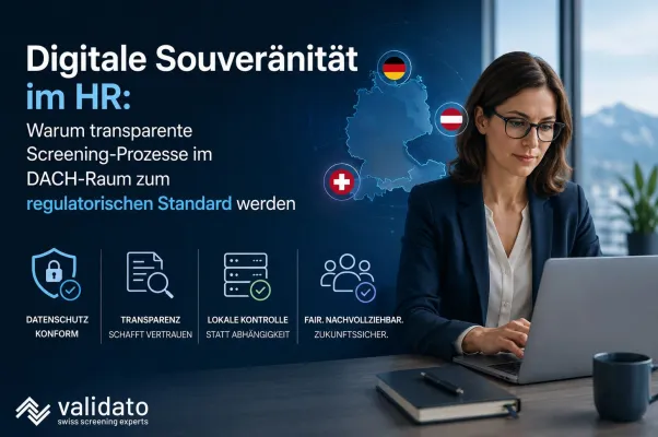 Bild: Digitale Souveränität im HR: Warum transparente Screening-Prozesse im DACH-Raum zum Standard werden