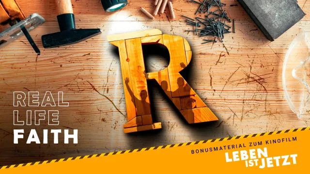 Bild: Real Life Faith: Begleitmaterial zum Kinofilm „Leben ist Jetzt“ - Impulse für Hauskreise und Jugendgruppen