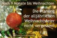 Noch 9 Monate bis Weihnachten - Weihnachtsfeier Ideen sammeln nicht vergessen! Bild: Noch 9 Monate bis Weihnachten - Weihnachtsfeier Ideen sammeln nicht vergessen!
