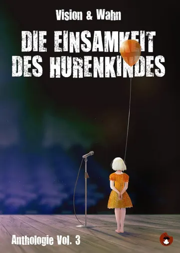 Bild: Im Zeichen des Hurenkindes