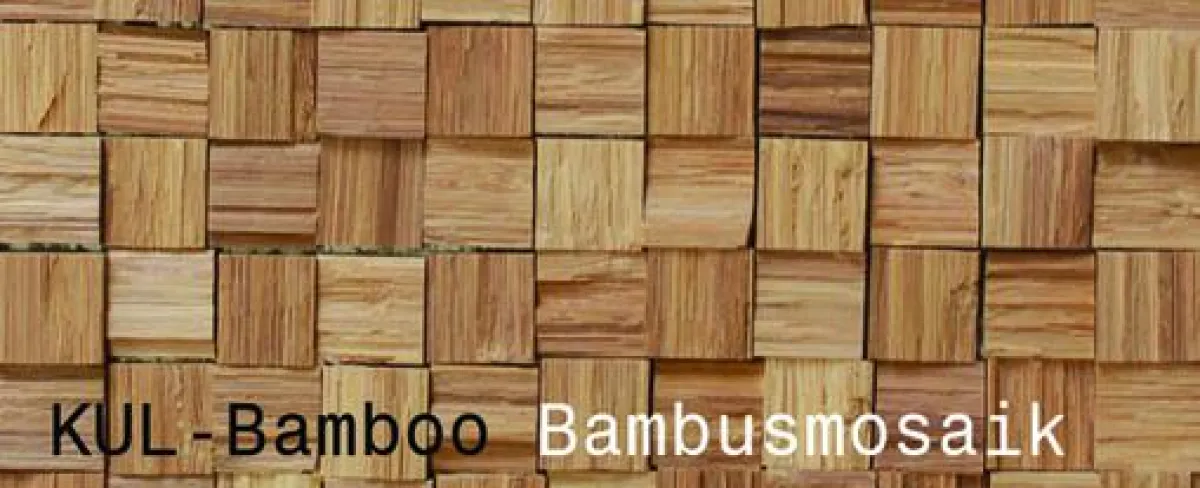 KUL Bamboo Achim auf mit neuem Bambus Mosaik Programm
