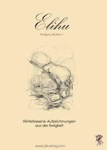 Das Buch "Elihu" von Wolfgang Wallner-F. Bild: Das Buch "Elihu" von Wolfgang Wallner-F.