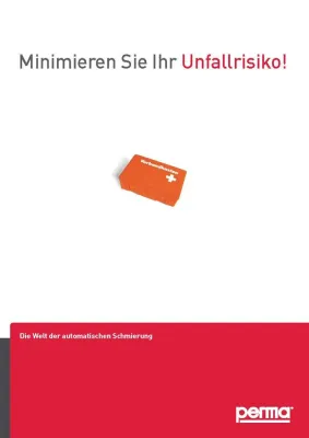 Bild: Zielvereinbarung 2009 - Erhöhung der Arbeitssicherheit durch perma Schmiersysteme