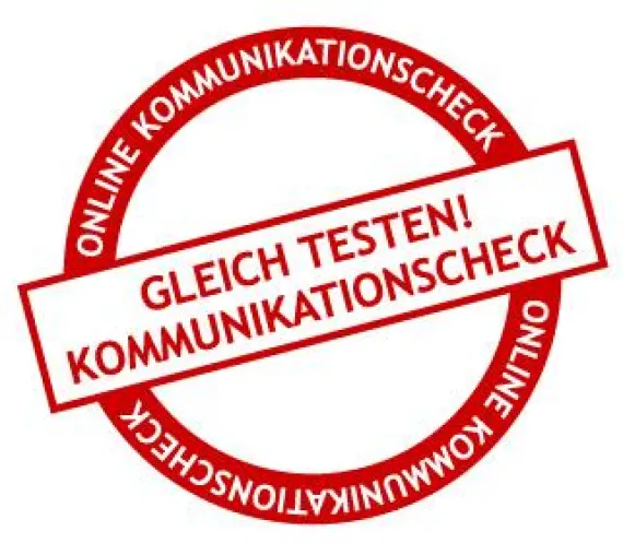 Kommunikationscheck testet Unternehmenskommunikation - Objektive Entscheidungshilfe ist jetzt online Bild: Kommunikationscheck testet Unternehmenskommunikation - Objektive Entscheidungshilfe ist jetzt online
