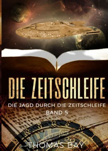 Bild: Die Zeitschleife - Spannender Science Fiction Roman
