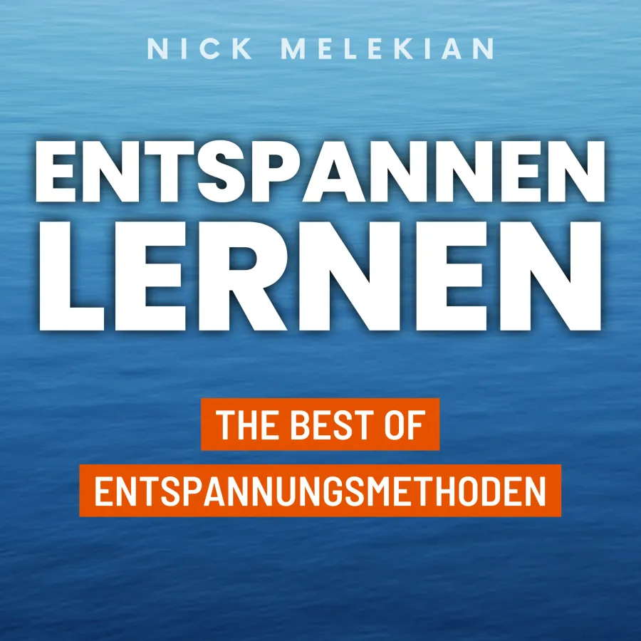 Entspannen lernen von Nick Melekian (© Nick Melekian)