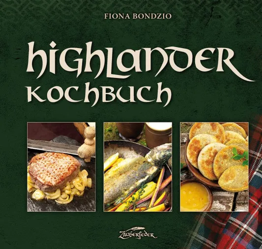Bild: Neuerscheinung: Zauberfeder bringt »Highlander-Kochbuch« heraus
