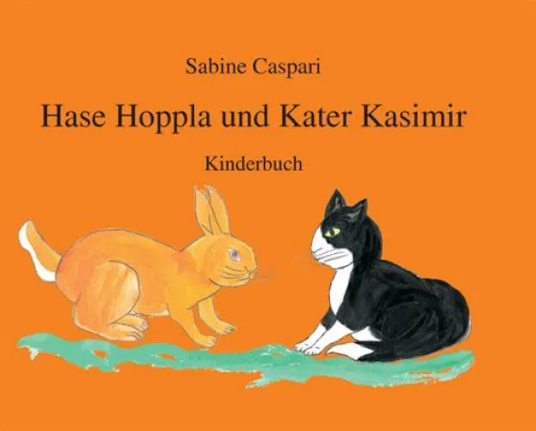 Autorin Sabine Caspari publiziert Kinderbuch „Hase Hoppla und Kater Kasimir“ im Aug. v. Goethe Literaturverlag Bild: Autorin Sabine Caspari publiziert Kinderbuch „Hase Hoppla und Kater Kasimir“ im Aug. v. Goethe Literaturverlag