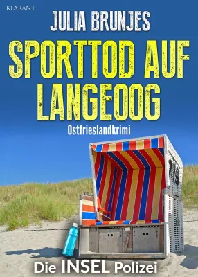 Bild: Neuerscheinung: Ostfrieslandkrimi "Sporttod auf Langeoog" von Julia Brunjes im Klarant Verlag