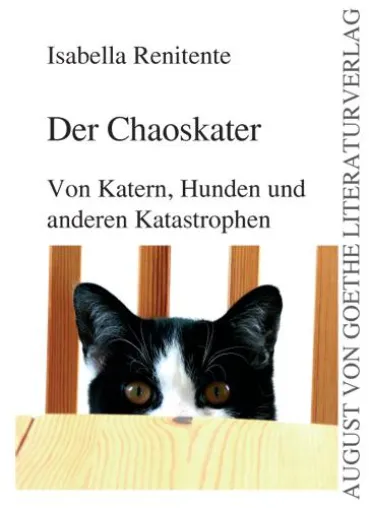 Bild: Verlag für neue Autoren: „Der Chaoskater“ von I. Renitente erscheint binnen kurzer Zeit bereits in 2. Auflage