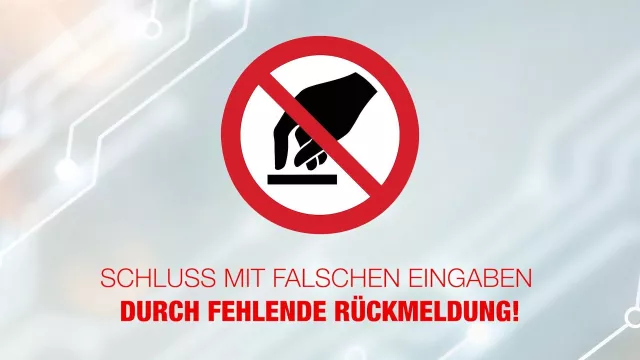 Bild: HY-LINE Glastaster, der Schalter mit Design-Anspruch Schluss mit falschen Eingaben durch fehlende Rückmeldung