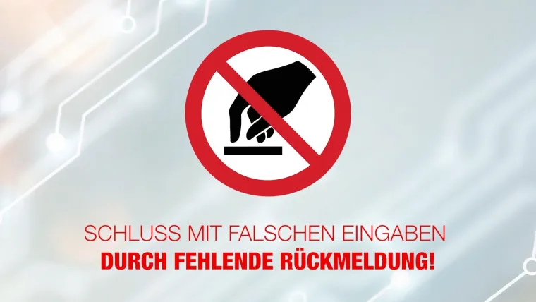 Bild: HY-LINE Glastaster, der Schalter mit Design-Anspruch Schluss mit falschen Eingaben durch fehlende Rückmeldung