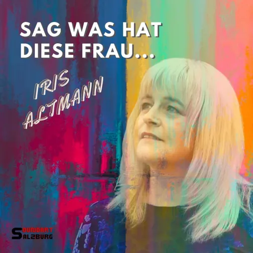 Bild: "Sag was hat diese Frau" fragt musikalisch Iris Altmann 