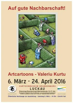 Bild: „Auf gute Nachbarschaft!“ - Cartoonmuseum in Luckau zeigt Artcartoons von Valeriu Kurtu