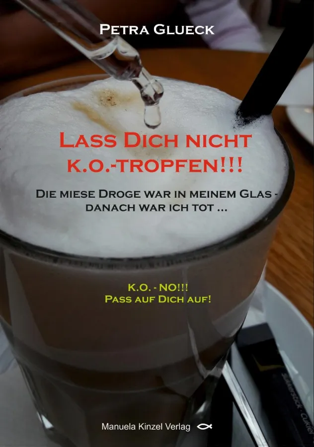 Lass Dich nicht k.o. tropfen