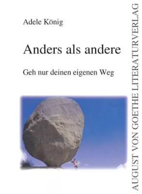 Bild: Frankfurter Verlagsgruppe veröffentlicht: Anders als andere - Geh nur deinen eigenen Weg