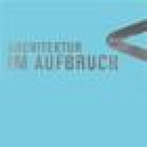 Ausstellung - „Architektur im Aufbruch“ - Planen und Bauen in den 1960ern Bild: Ausstellung - „Architektur im Aufbruch“ - Planen und Bauen in den 1960ern