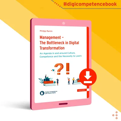 Bild: Neues Buch: Management the Bottleneck of Digital Transformation vom preisgekrönten Digital Upskilling-Experten