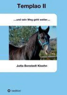 Bild: Templao II - Der lange Heilungsweg eines Pferdes