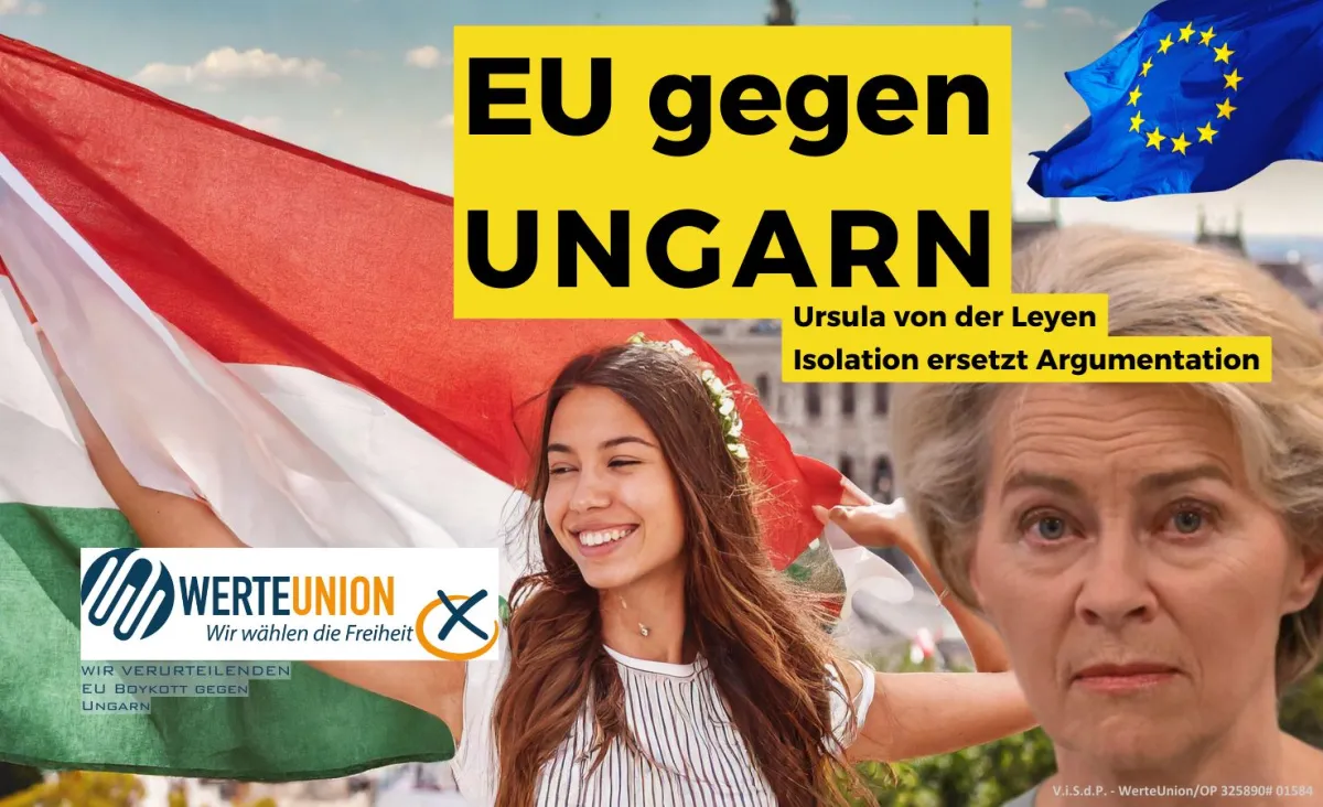 EU Boykott gegen Ungarn – Isolation ersetzt Argumentation (© werteunion-sachsen 2024/OP/325890# 0154)