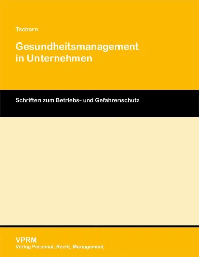 Bild: Gesundheitsmanagement im Unternehmen. Ein praxisnaher VPRM Ratgeber für erfolgreiche Unternehmensstrategien