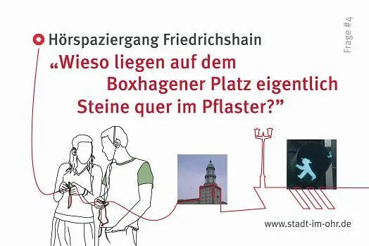 Hörspaziergang Friedrichshain – ein Erlebnis für Augen und Ohren Bild: Hörspaziergang Friedrichshain – ein Erlebnis für Augen und Ohren
