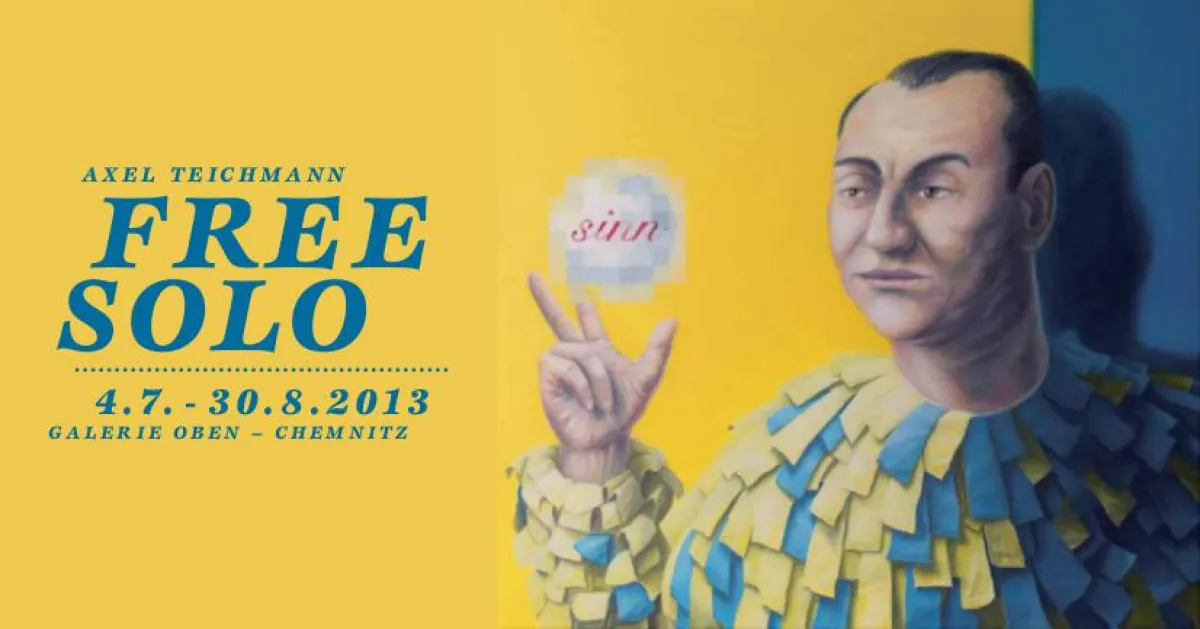FREE SOLO - Ausstellung von Axel Teichmann
