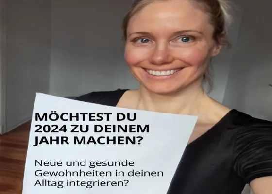 Möchtest Du 2024 zu Deinem Jahr machen und neue und gesunde Gewohnheiten in Deinen Alltag integrieren? Bild: Möchtest Du 2024 zu Deinem Jahr machen und neue und gesunde Gewohnheiten in Deinen Alltag integrieren?