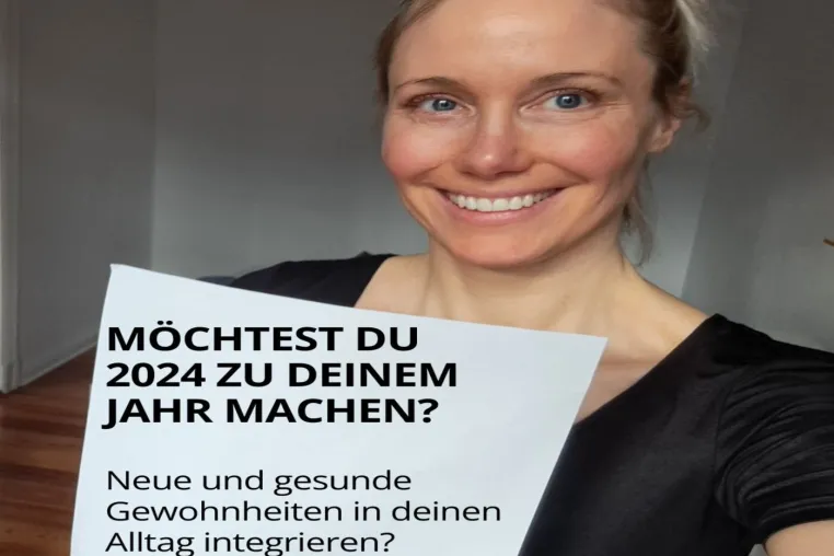Bild: Möchtest Du 2024 zu Deinem Jahr machen und neue und gesunde Gewohnheiten in Deinen Alltag integrieren? 