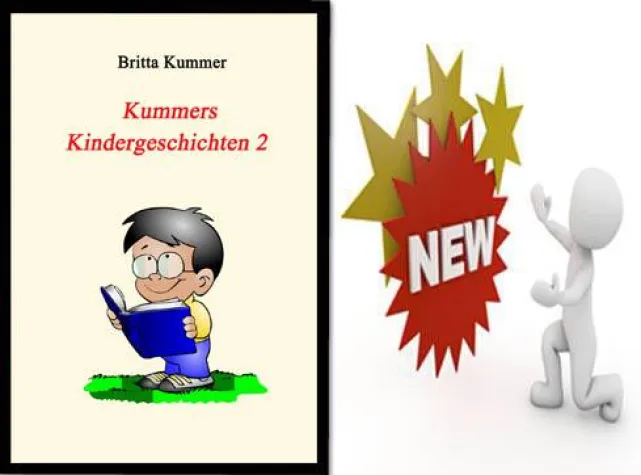 NEU - Kummers Kindergeschichten 2 jetzt auch als Printbuch Bild: NEU - Kummers Kindergeschichten 2 jetzt auch als Printbuch