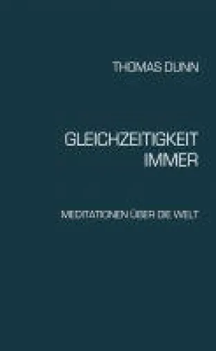 Bild: Gleichzeitigkeit, immer - Sachbuch beschreibt einen befreiten Geisteszustand