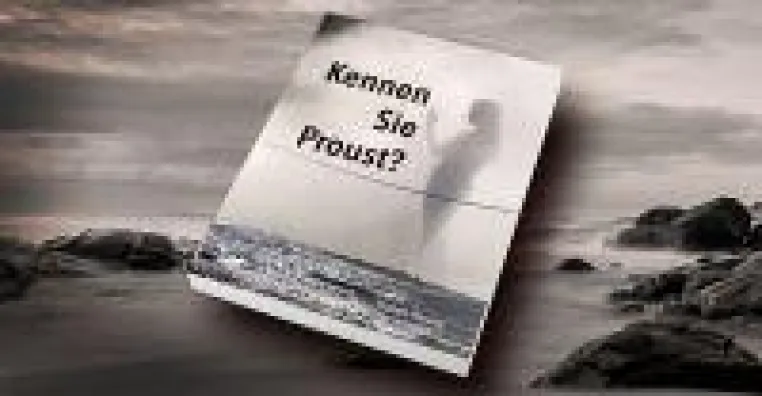 Bild: "Kennen Sie Proust?" - Roman von Hubert Herzog über die Zerrissenheit des Ichs